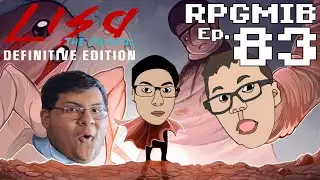 MIA KHALIFA, CHURROS, AND LITTLE BIGMINTS | RPG Maker Iceberg Episode 83 (Lisa: The Painful part 18)