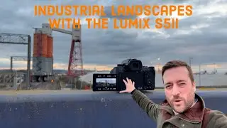 Industrial photography with the LUMIX S5ii