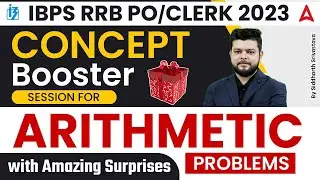 IBPS RRB PO/ Clerk 2023 | Concept Booster Session for Arithmetic Problems