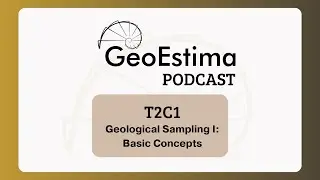 T2C1 - Geological Sampling I: Basic Concepts (english)
