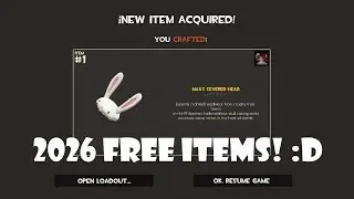 2026 - HOW TO GET FREE ITEMS IN TF2 (Team Fortress 2)