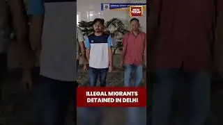 Delhi Police Detains Illegal Bangladeshi Migrants in Mahipalpur | India Today | #delhipolice
