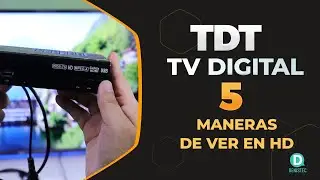 ¡5 FORMAS DE VER TDT o TV DIGITAL!  📺✅