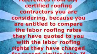 Understanding Your Contractor's Roofing Labor Rates