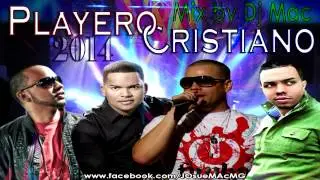 NUEVO !!! Playero Cristiano Mix 2014 by Dj MAc HD