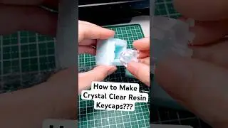 How to Make Crystal Clear Resin Keycaps? #resinart #resincrafts #diycrafts #keycaps #keyboardmod