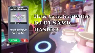 How to activate DJ Dynamic Dasher