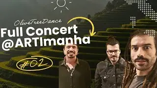 OliveTreeDance @ARTImanha 2024 | Full LIVE concert