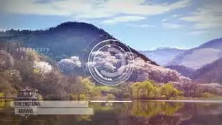 🎧Emotional BGM♫Arirang(Korean folk song)♫UmbrTone-No Copyright Music