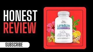 LavaSlim Reviews - Legit Supplement Or Scam Product?