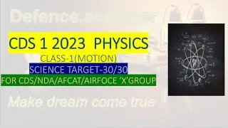 Physics for CDS-1 2023 [Class-1]