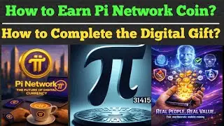 Earn Pi Rewards | Get Digital Gift | Pi Network New update 