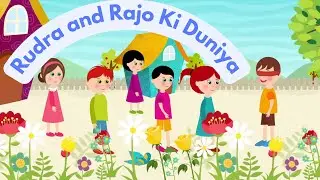 रुद्र | Rudra and Raju's Fun Adventures with Friends, रुद्रा और राजू के दोस्तों के साथ मस्ती भरे