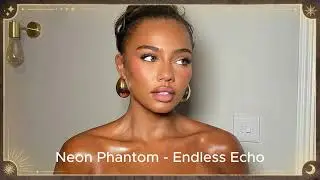 Neon Phantom -  Endless Echo Exclusive 2024
