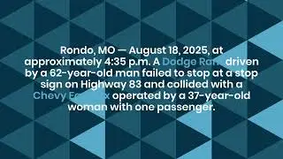 1 Killed, 2 Injured in Car Accident on Hwy 83. in Rondo, MO