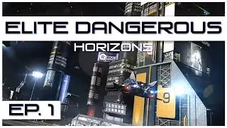 Elite Dangerous: Horizons - Ep. 1 - Planet Landing! - Let's Play Gameplay