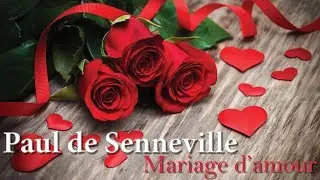 Paul de Senneville: Mariage d'amour (English: Love Marriage) - Please read the description