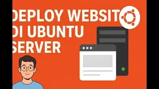 Deploy Web di Ubuntu Server Tanpa Error! Tutorial Lengkap