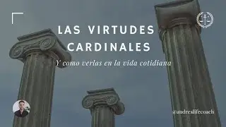 Una mirada sobre cómo encontrar las virtudes en la vida cotidiana (Video Interactivo)