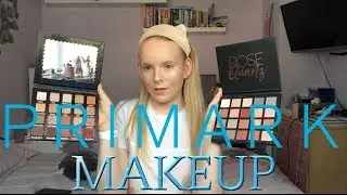 Testing Primark Makeup!