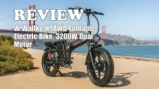 W Wallke H9AWD Foldable Ebike Review: 3200W Dual Motor, 48V Long Range, Full Suspension - 2025
