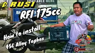 HOW TO INSTALL 45L ALLOY TOPBOX | RUSI RFI 175cc | DC MONORACK BRACKET