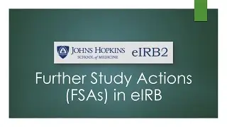 Further Study Actions (FSAs) in eIRB2