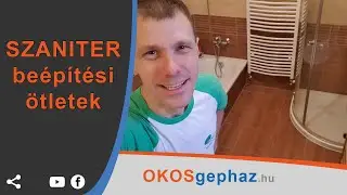SZANITER beépítési ötletek!
