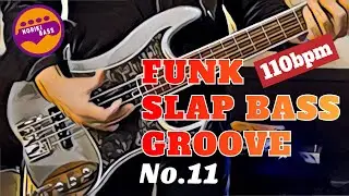 Funk Slap Bass Groove 11 - 110bpm 8 bars