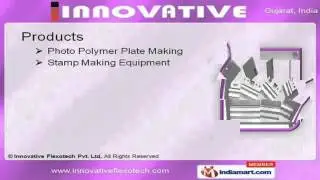 Innovative Flexotech Pvt Ltd www.flexo.co.in +919824096180