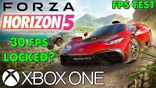 Forza Horizon 5 on Xbox ONE | How does it run? | Performance Console Framerate | FPS Test