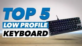 5 Best Low Profile Mechanical Keyboards