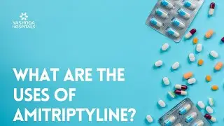 What are the uses of Amitriptyline?
