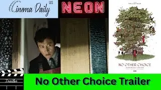 No Other Choice trailer, directed by Park Chan-wook, starring Lee Byung-hun