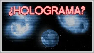 &iquest;Es el Universo un Holograma? ACLARADO