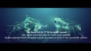 RBL Bank Ltd Q1 FY&rsquo;26 Earnings Concall