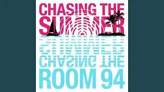 Chasing The Summer