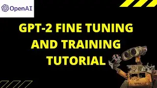 Open AI GPT-2 Training Tutorial