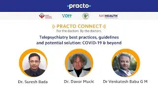 Practo Connect: Telepsychiatry best practices, guidelines and potential solution: COVID-19 & beyond