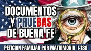 Petición familiar por matrimonio: documentos y pruebas de buena fe (lista completa)