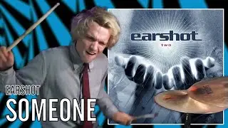 Earshot - Someone | Office Drummer [First Time Hearing]