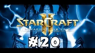 StarCraft 2: Legacy of the Void - Brutal Mission #20 - Templar's Charge