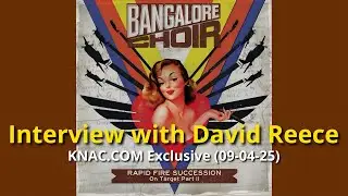Interview with DAVID REECE of BANGALORE CHOIR (KNAC.COM Exclusive, 09-04-25)