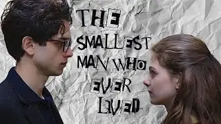 the smallest man who ever lived | nino & lenu