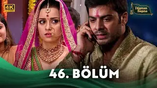Düşman Başına (Mere Angne Mein) Hint Dizisi | 46. Bölüm (4K)