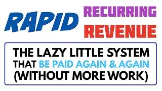 Rapid Recurring Revenue Review Bonus - Start Building A &lsquo;Set It & Forget It&rsquo; System