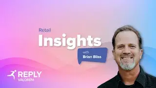 Retail Insights with Brian Bliss | November 2024 Updates