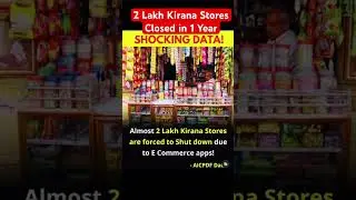2 Lakh Kirana Stores Closed in 1 Year due to E-Commerce #kiranastore #ecommerce #retailers #india