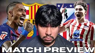 BARCELONA VS ATLETICO MADRID MATCH PREVIEW!!! BARCELONA MUST WIN THIS MATCH!!!