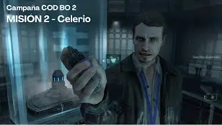 CAMPAÑA COD BO 2 - Misión 2 Celerio